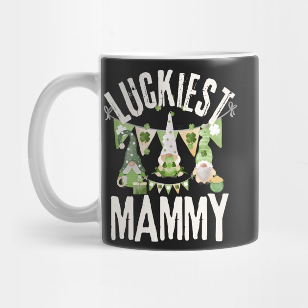 Luckiest Mammy, Luckiest Mammy Ever, St Patrick's Day Mammy by Coralgb